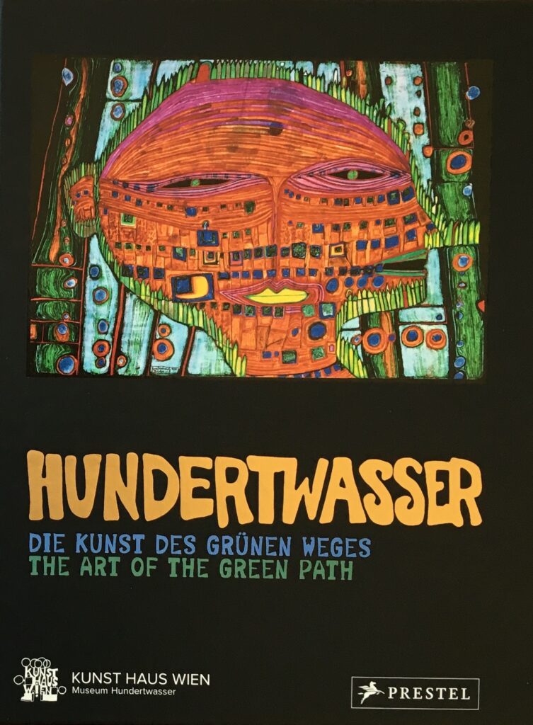 Hundertwasser – The Art of the Green Path